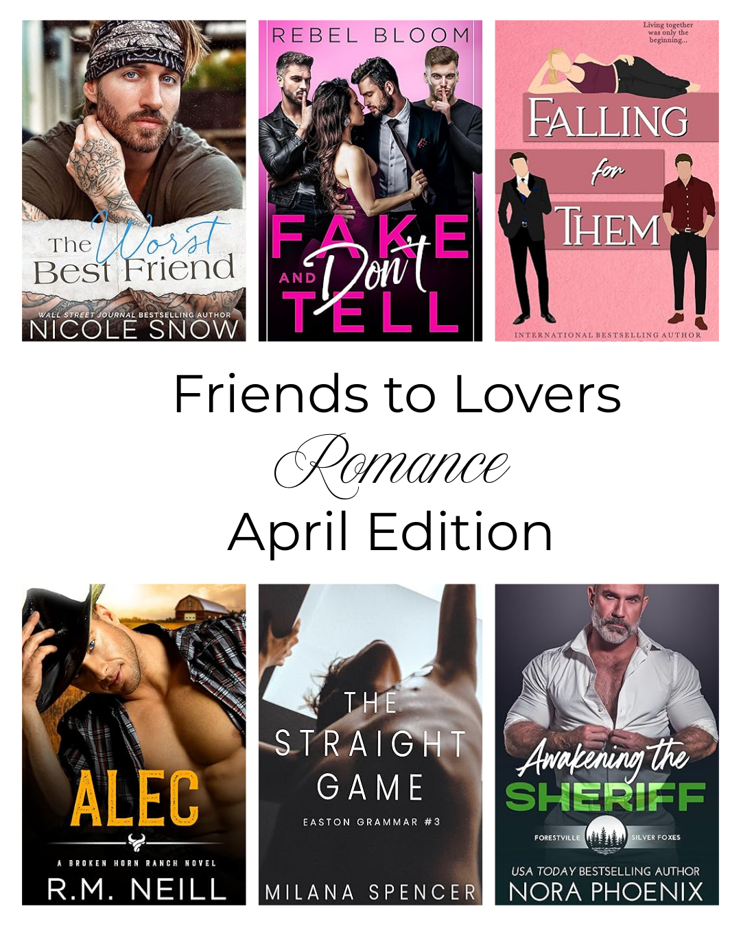 graphic for April 2025 Friends to Lovers Romance Books post. includes covers from 6 books mentioned in teh post.